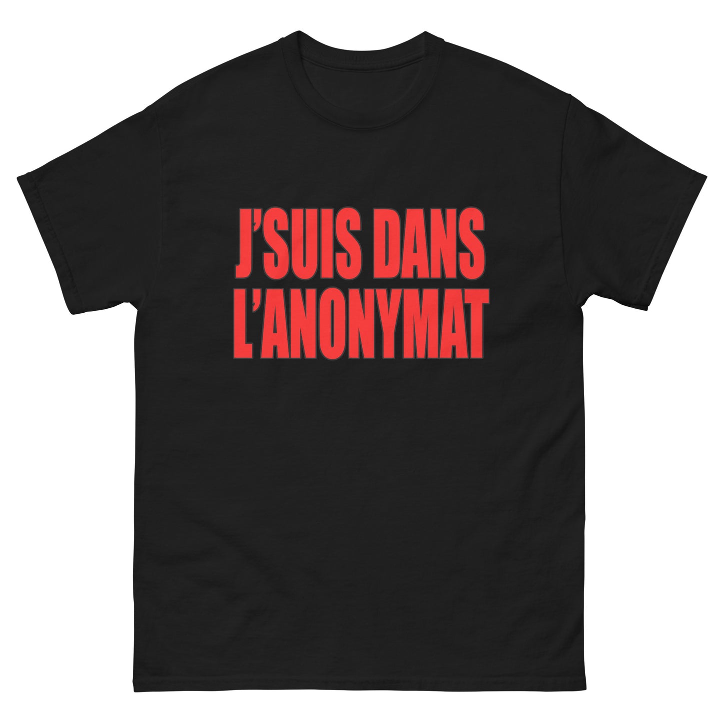 T-shirt j'suis dans l'anonymat