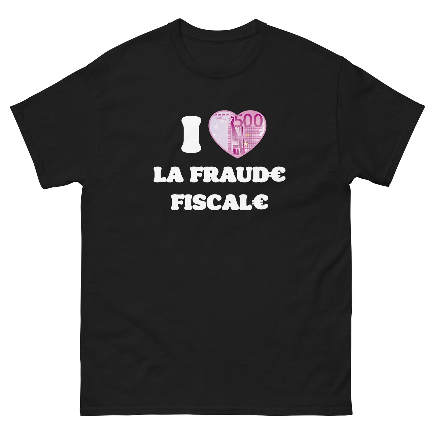 I love fraude fiscale - Teelted