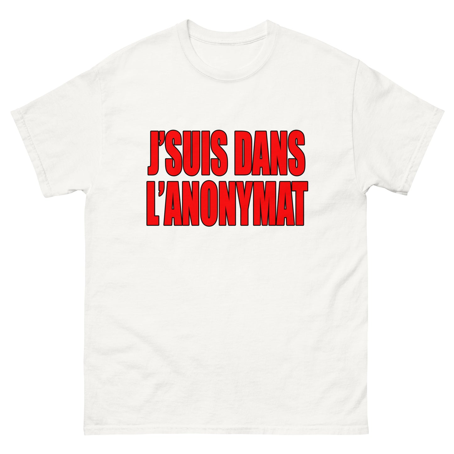 T-shirt j'suis dans l'anonymat