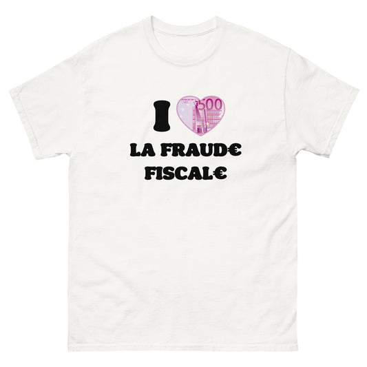 I love fraude fiscale - Teelted